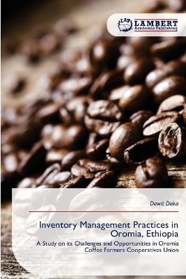 Inventory Management Practices in Oromia, Ethiopia - Dawit Daka - cover