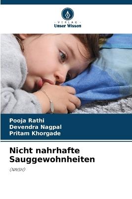 Nicht nahrhafte Sauggewohnheiten - Pooja Rathi,Devendra Nagpal,Pritam Khorgade - cover