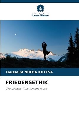 Friedensethik - Toussaint Ndeba Kutesa - cover