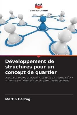Développement de structures pour un concept de quartier - Martin Herzog - cover
