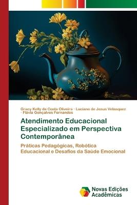 Atendimento Educacional Especializado em Perspectiva Contemporânea - Gracy Kelly Da Costa Oliveira,Luciane de Jesus Velasquez,Flávia Gonçalves Fernandes - cover