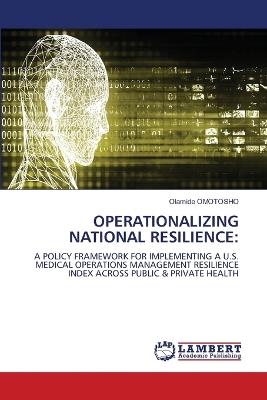 Operationalizing National Resilience - Olamide Omotosho - cover
