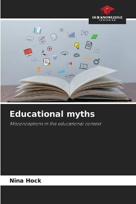 Educational myths - Nina Hock - cover