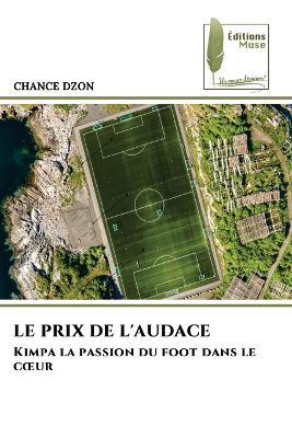 Le Prix de l'Audace - Chance Dzon - cover