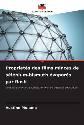 Propriétés des films minces de sélénium-bismuth évaporés par flash - Austine Mulama - cover