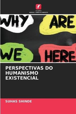 Perspectivas Do Humanismo Existencial - Suhas Shinde - cover