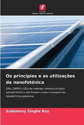 Os princípios e as utilizações da nanofotónica - Subhamoy Singha Roy - cover