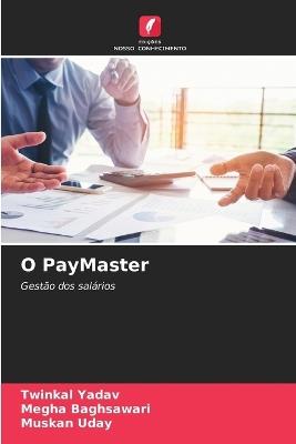 O PayMaster - Twinkal Yadav,Megha Baghsawari,Muskan Uday - cover