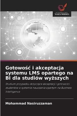 Gotowośc i akceptacja systemu LMS opartego na BI dla studiów wyższych - Mohammad Nasiruzzaman - cover