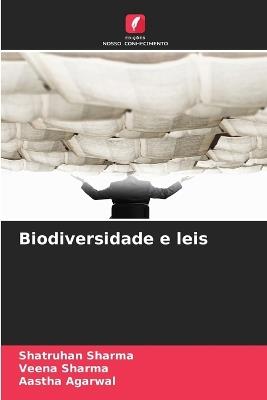 Biodiversidade e leis - Shatruhan Sharma,Veena Sharma,Aastha Agarwal - cover