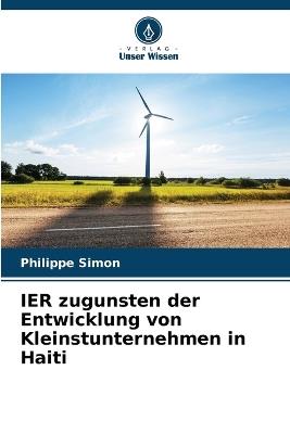 IER zugunsten der Entwicklung von Kleinstunternehmen in Haiti - Philippe Simon - cover