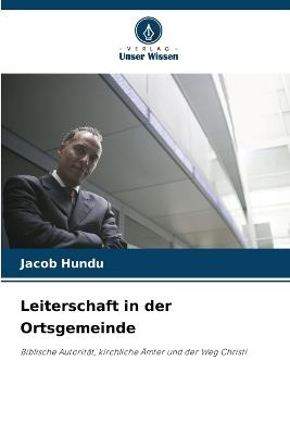 Leiterschaft in der Ortsgemeinde - Jacob Hundu - cover