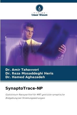 SynaptoTrace-NP - Amir Tahavvori,Reza Mosaddeghi Heris,Hamed Aghazadeh - cover