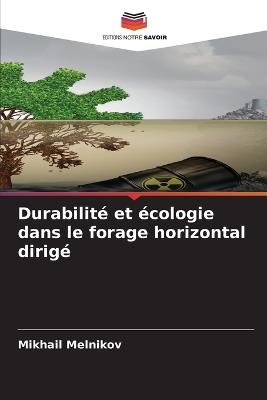 Durabilité et écologie dans le forage horizontal dirigé - Mikhail Melnikov - cover