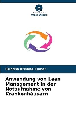 Anwendung von Lean Management in der Notaufnahme von Krankenhäusern - Brindha Krishna Kumar - cover