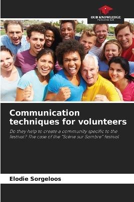Communication techniques for volunteers - Elodie Sorgeloos - cover