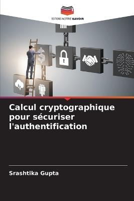 Calcul cryptographique pour sécuriser l'authentification - Srashtika Gupta - cover