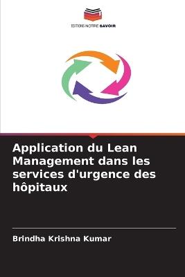 Application du Lean Management dans les services d'urgence des hôpitaux - Brindha Krishna Kumar - cover