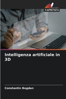 Intelligenza artificiale in 3D - Constantin Bogdan - cover