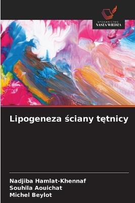 Lipogeneza ściany tętnicy - Nadjiba Hamlat-Khennaf,Souhila Aouichat,Michel Beylot - cover
