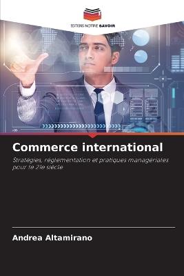Commerce international - Andrea Altamirano - cover