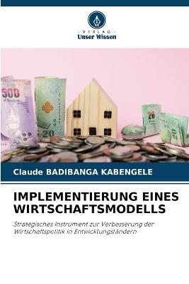 Implementierung Eines Wirtschaftsmodells - Claude Badibanga Kabengele - cover
