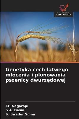 Genetyka cech latwego mlócenia i plonowania pszenicy dwurzędowej - Ch Nagaraju,S A Desai,S Birader Suma - cover