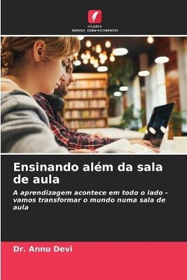 Ensinando além da sala de aula - Annu Devi - cover