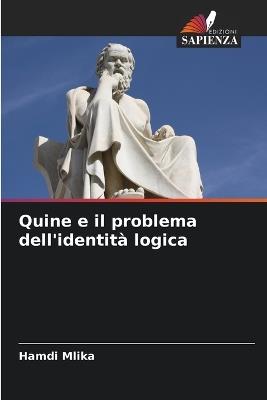 Quine e il problema dell'identità logica - Hamdi Mlika - cover