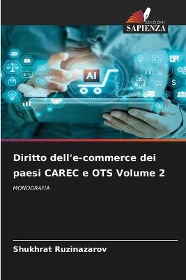 Diritto dell'e-commerce dei paesi CAREC e OTS Volume 2 - Shukhrat Ruzinazarov - cover