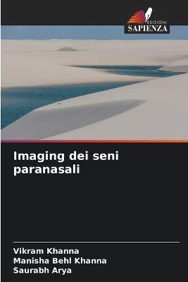 Imaging dei seni paranasali - Vikram Khanna,Manisha Behl Khanna,Saurabh Arya - cover
