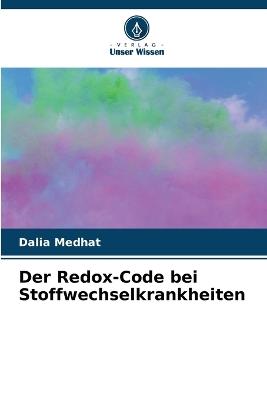 Der Redox-Code bei Stoffwechselkrankheiten - Dalia Medhat - cover