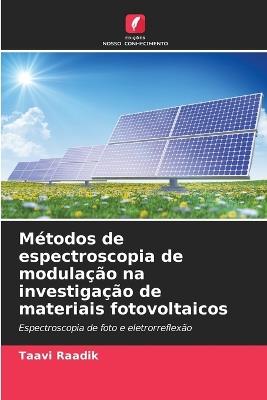 Métodos de espectroscopia de modulação na investigação de materiais fotovoltaicos - Taavi Raadik - cover