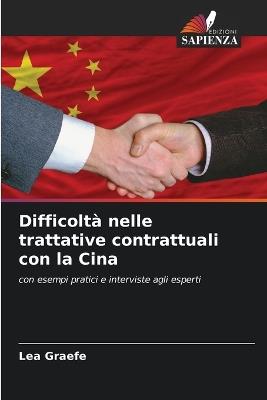Difficoltà nelle trattative contrattuali con la Cina - Lea Graefe - cover