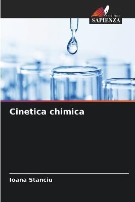Cinetica chimica - Ioana Stanciu - cover