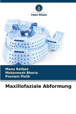 Maxillofaziale Abformung - Manu Rathee,Mohaneesh Bhoria,Poonam Malik - cover