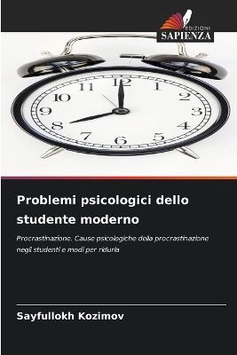 Problemi psicologici dello studente moderno - Sayfullokh Kozimov - cover