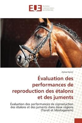 Évaluation des performances de reproduction des étalons et des juments - Asma Henni - cover