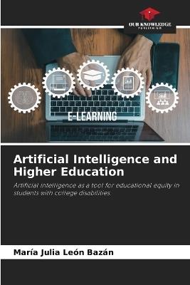 Artificial Intelligence and Higher Education - María Julia León Bazán - cover