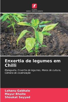 Enxertia de legumes em Chilli - Lahanu Gabhale,Mayur Bhoite,Shoukat Sayyad - cover