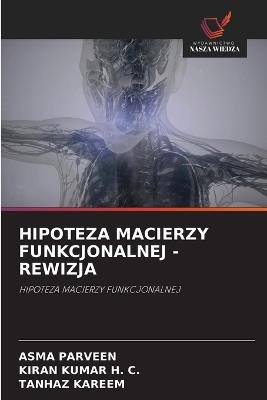 Hipoteza Macierzy Funkcjonalnej - Rewizja - Asma Parveen,Kiran Kumar H C,Tanhaz Kareem - cover