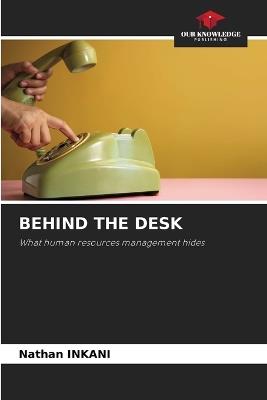 Behind the Desk - Nathan Inkani - cover