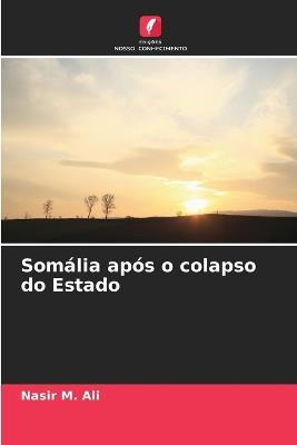 Somália após o colapso do Estado - Nasir M Ali - cover