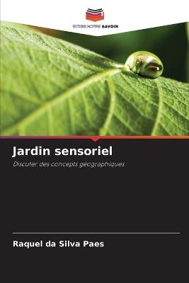 Jardin sensoriel - Raquel Da Silva Paes - cover
