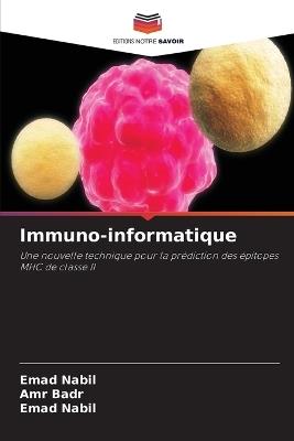 Immuno-informatique - Amr Badr,Emad Nabil - cover