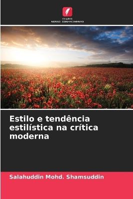 Estilo e tendência estilística na crítica moderna - Salahuddin Mohd Shamsuddin - cover