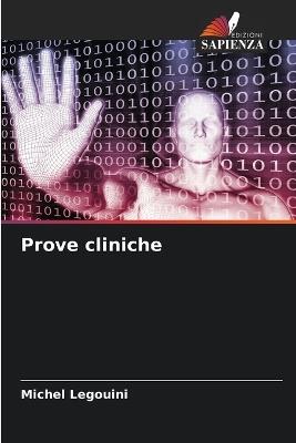 Prove cliniche - Michel Legouini - cover