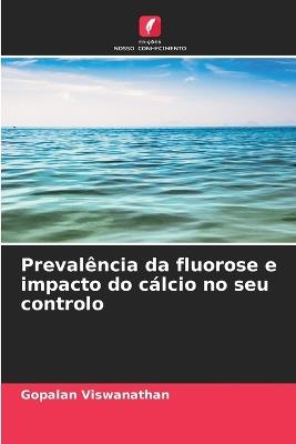Prevalência da fluorose e impacto do cálcio no seu controlo - Gopalan Viswanathan - cover