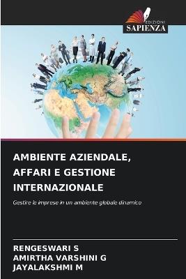 Ambiente Aziendale, Affari E Gestione Internazionale - Rengeswari S,Amirtha Varshini G,Jayalakshmi M - cover