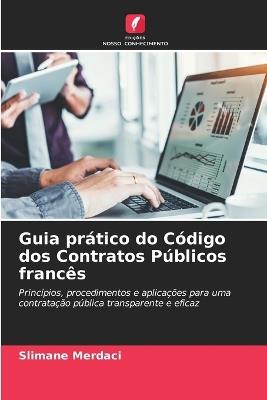 Guia prático do Código dos Contratos Públicos francês - Slimane Merdaci - cover